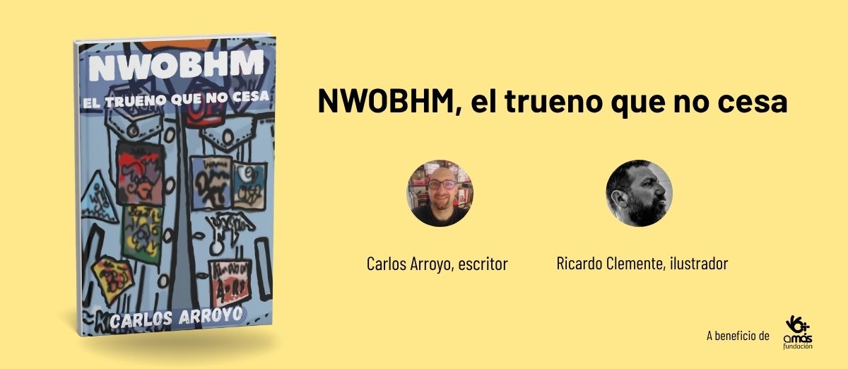‘NWOBHM: El trueno que no cesa’, un ensayo ilustrado, emocional y solidario